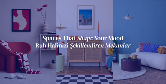 Spaces That Shape Your Mood: The Psychological Effects of Your Living Space